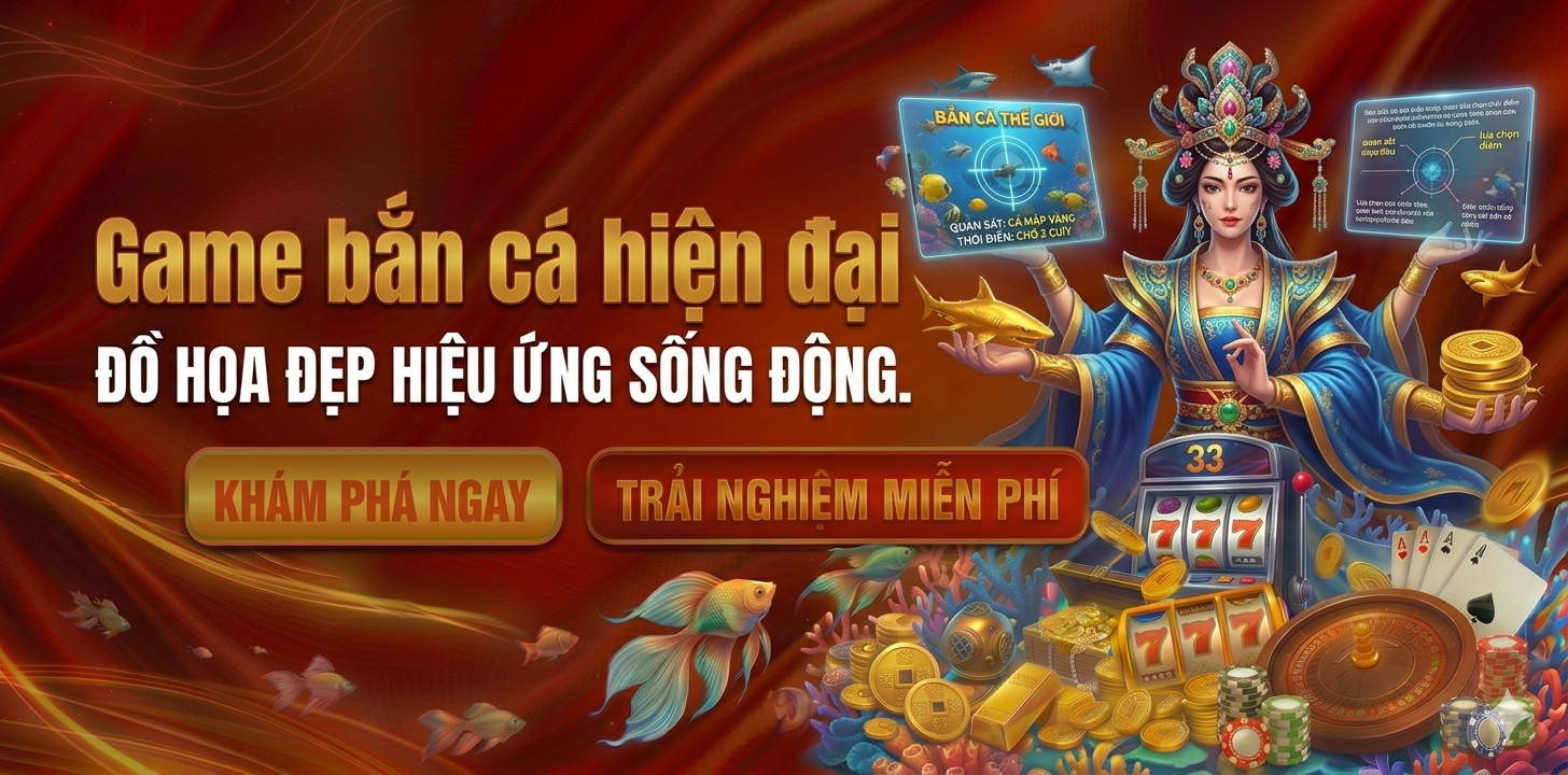 game bắn cá hiện đại đồ họa đẹp hiệu ứng sống động